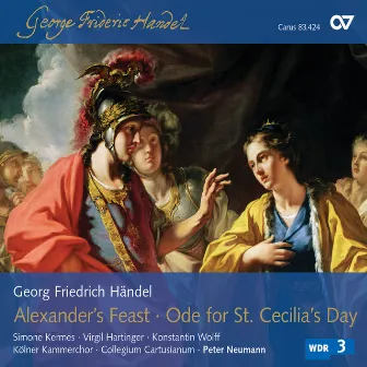 Handel: Alexander's Feast, HWV 75; Ode for St. Cecilia's Day, HWV 76 by Kölner Kammerchor