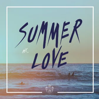 Summer Love by Rex