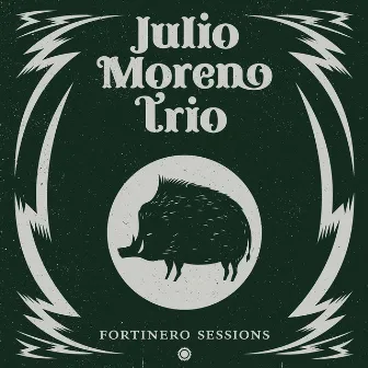 Fortinero Sessions by Julio Moreno Trio