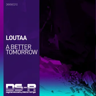 A Better Tomorrow by Loutaa