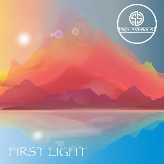 First Light by Sky Symbols