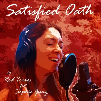 Satisfied Oath by Rod Torres