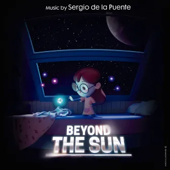 Beyond the Sun (Original Motion Picture Soundtrack) by Sergio de la puente