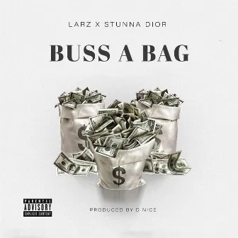 BUSS A BAG by Stunna Dior