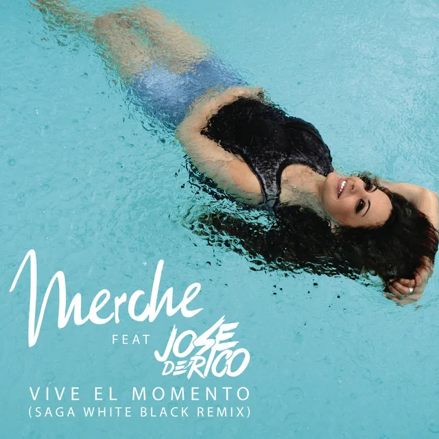 Vive el Momento (Saga WhiteBlack Remix) (feat. Jose De Rico)