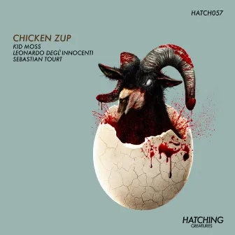 Chicken Zup by Kid Moss