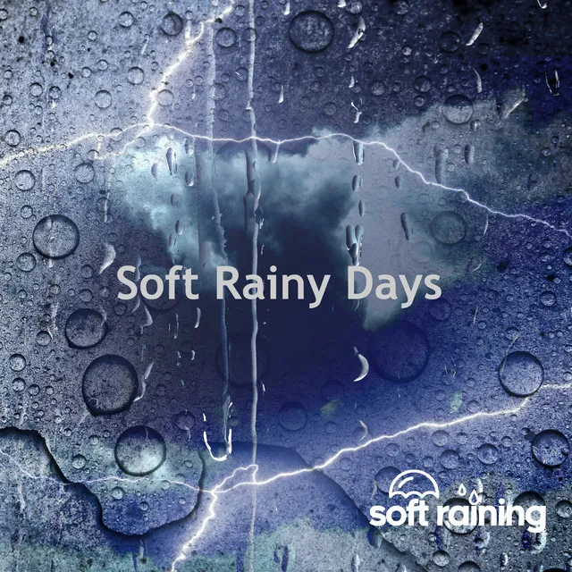 Soft Rainy Days