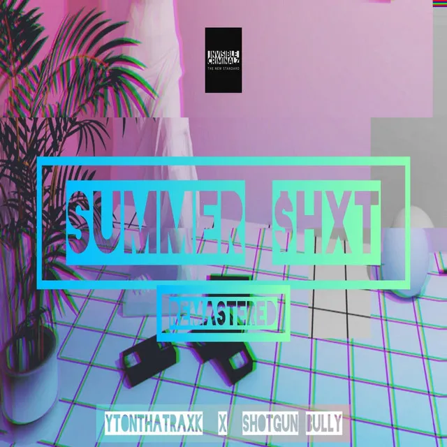 Summer $hxt (Remastered)