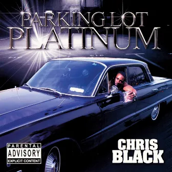 Parking Lot Platinum by Chris Black