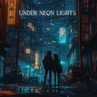 Under Neon Lights by Alpas