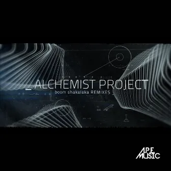 Boom Shakalaka by Alchemist Project