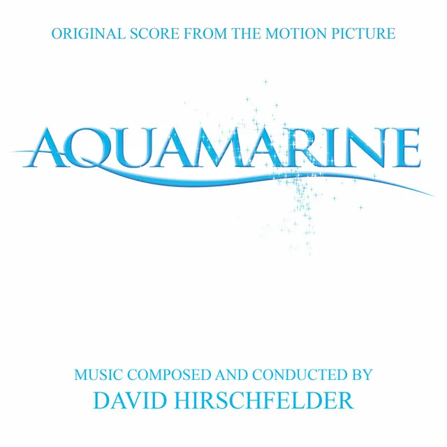 Aquamarine (Original Score from the Motion Picture)