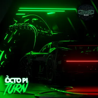 Turn by Octo Pi