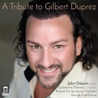 A Tribute to Gilbert Duprez by John Osborn