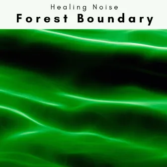 1 Forest Boundary by Healing Noise