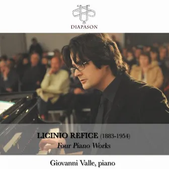 Licinio Refice: Four Piano Works by Giovanni Valle