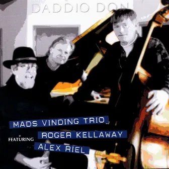 Daddio Don by Mads Vinding Trio