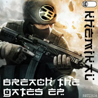 Breach The Gates EP by Khemikal