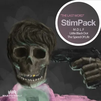 The Last Word EP by Stimpack