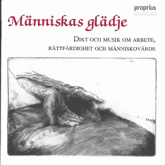 Människas glädje - Dikt och musik om arbete, rättfärdighet och människovärde by Håkan Sund