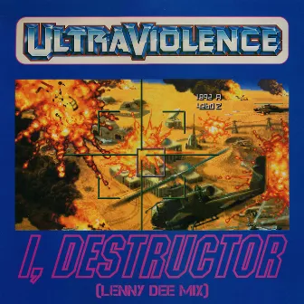 I, Destructor (Lenny Dee Mix) by Ultraviolence