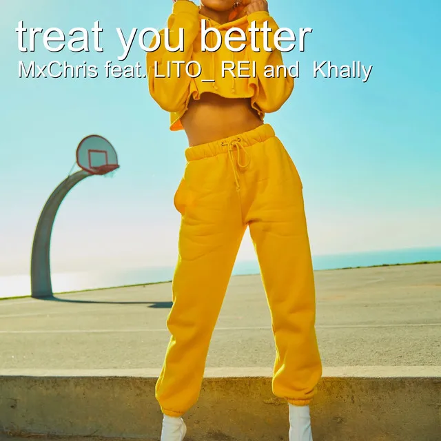 Treat You Better