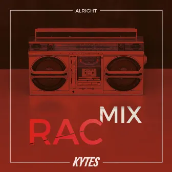 Alright (RAC Mix) by RAC