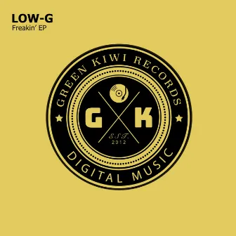 Freakin' EP by LOW-G