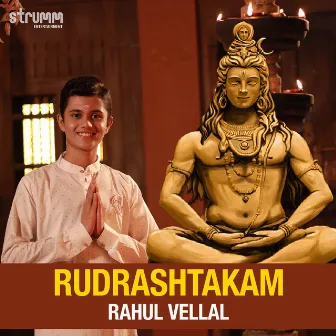 Rudrashtakam by Rahul Vellal