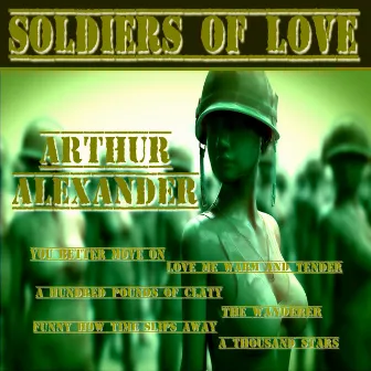 Soldiers of Love by Arthur Alexander