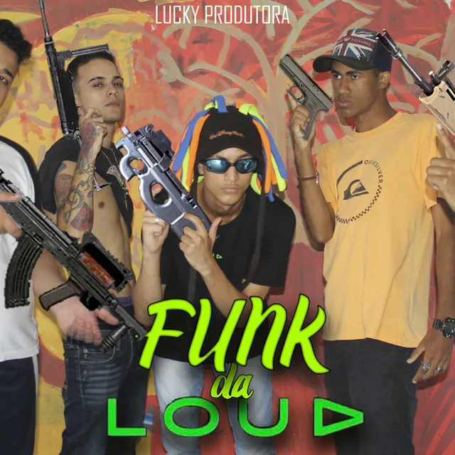 Funk da Loud