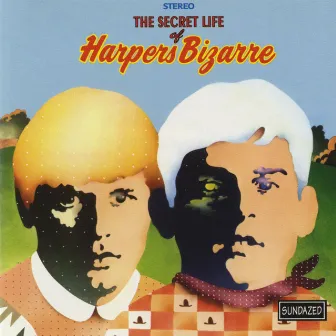 The Secret Life Of Harpers Bizarre by Harpers Bizarre