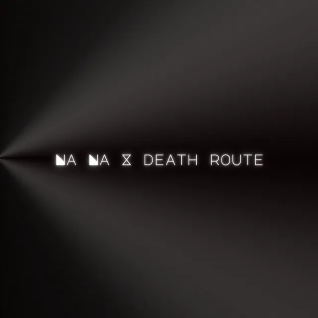 Na Na X Death Route