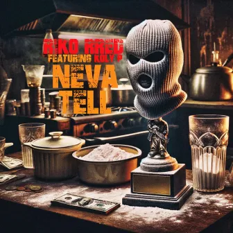 Neva Tell by Riko Rred