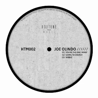 You're The One I Want EP by Joe Olindo