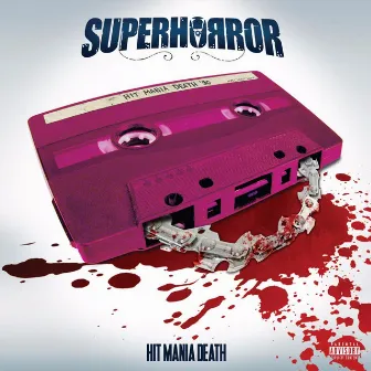 Hit Mania Death by Superhorror