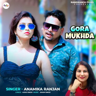 Gora Mukhda (Hindi Song) by Pradeep Sharma