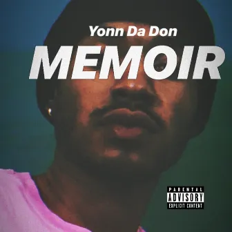 Memoir by Yonn Da Don