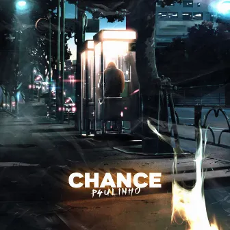 Chance by P4ULINHO