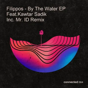 By The Water EP by Filippos