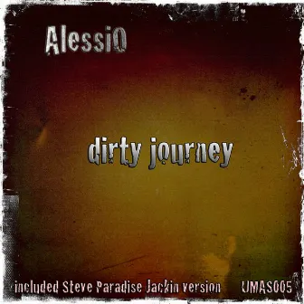 Dirty Journey by Alessio