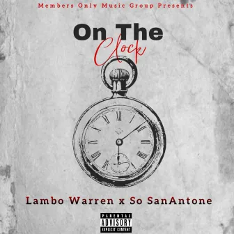 On The Clock by Lambo Warren