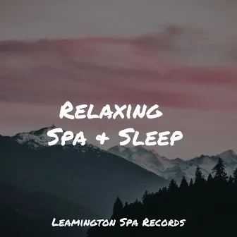 Relaxing Spa & Sleep by Lluvia