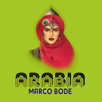 Arabia Tribal by Marco Bode