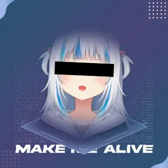 Make Me Alive (Extended Mix) by Avilon