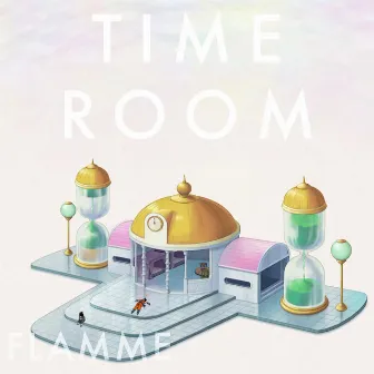 Time Room by Flamme