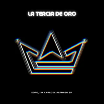 La Tercia de Oro by SDRG, I´M CARLOS