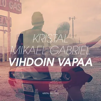 Vihdoin vapaa by Kristal