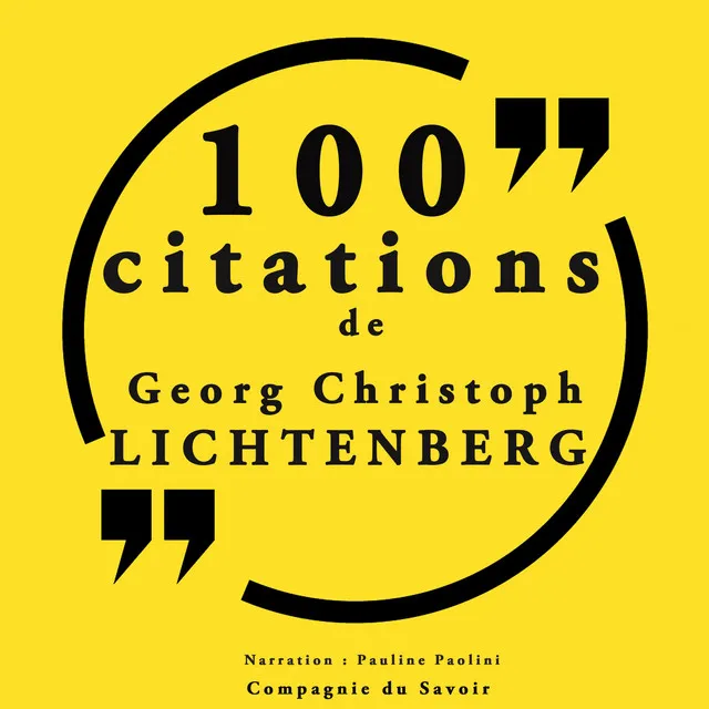 100 citations Georg Christophe Lichtenberg (Collection 100 citations)