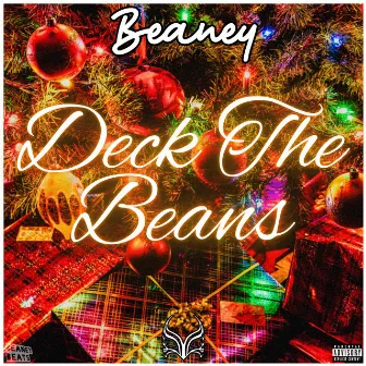 Deck The Beans by Beaney